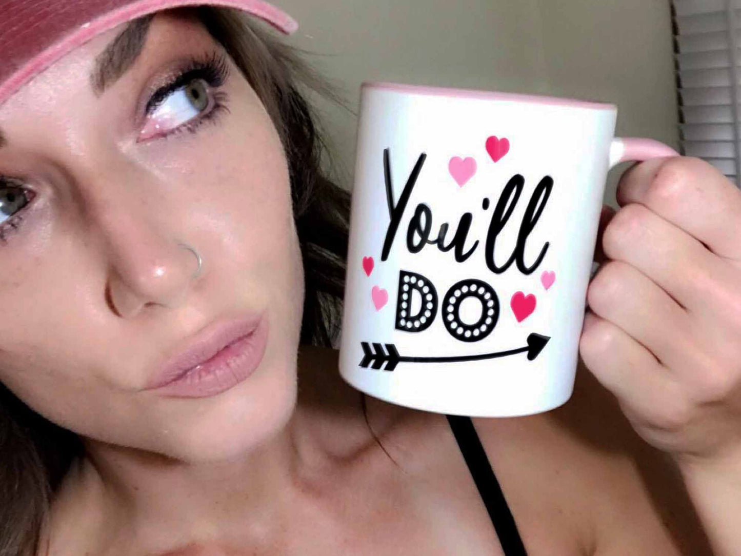 You'll Do Valentine's Coffee Mug