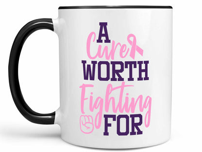 A Cure Worth Fighting Coffee Mug