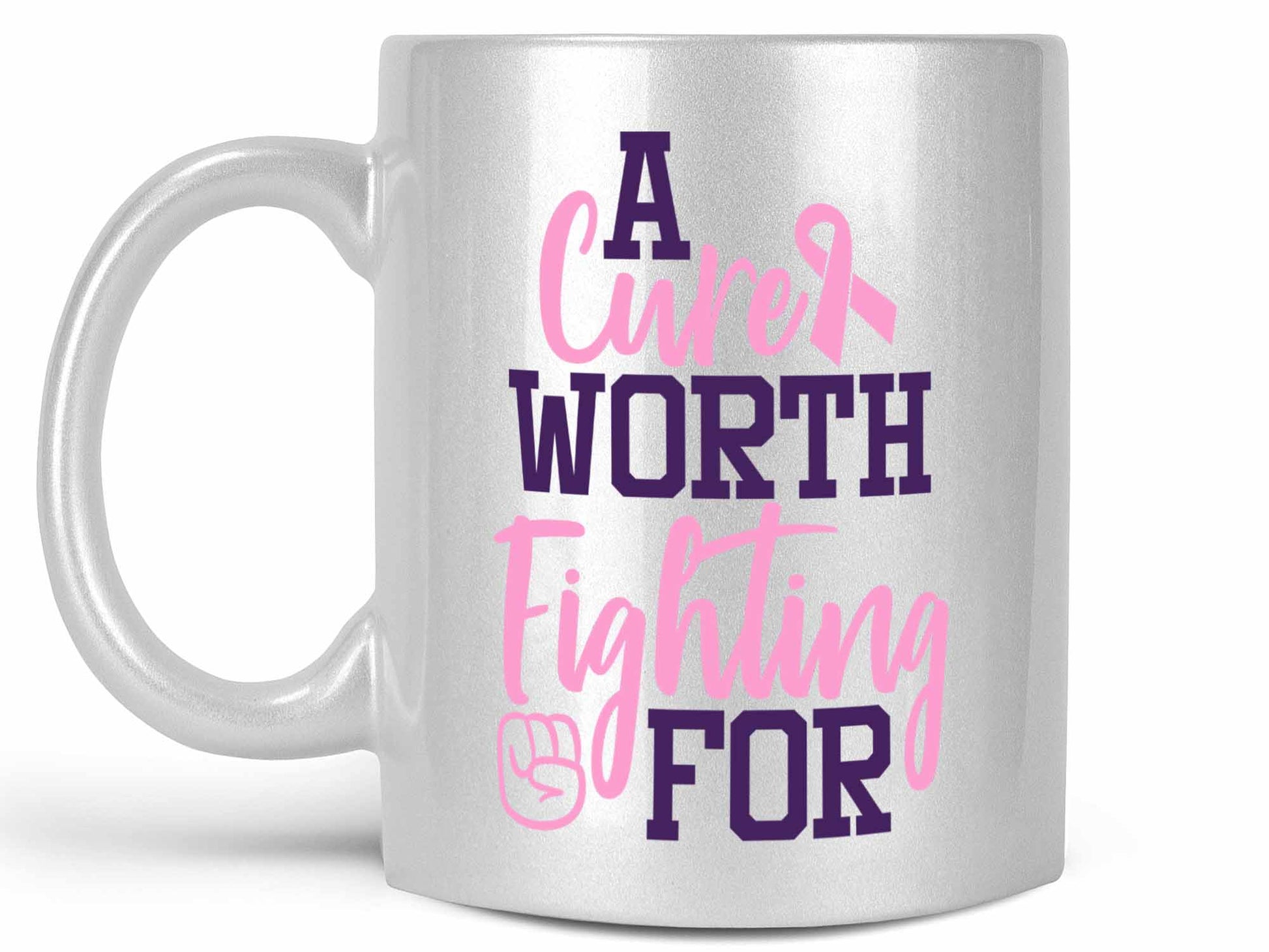 A Cure Worth Fighting Coffee Mug