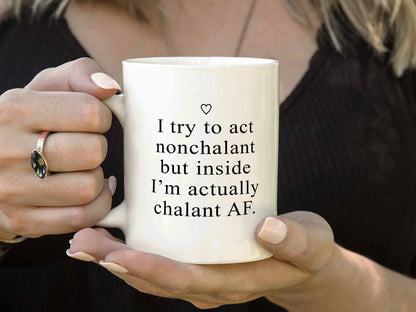 Act Nonchalant Coffee Mug